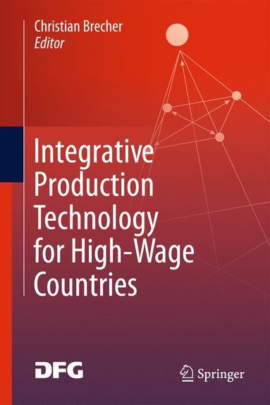 bokomslag Integrative Production Technology for High-Wage Countries