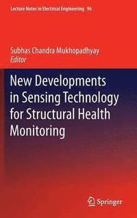 bokomslag New Developments in Sensing Technology for Structural Health Monitoring