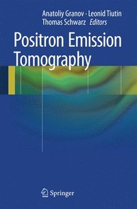 bokomslag Positron Emission Tomography