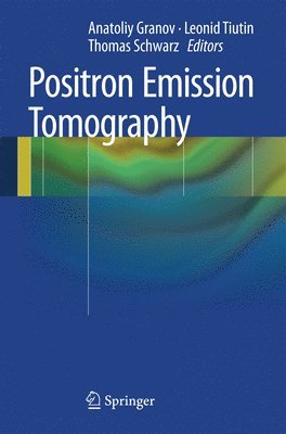 bokomslag Positron Emission Tomography