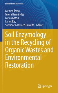 bokomslag Soil Enzymology in the Recycling of Organic Wastes and Environmental Restoration