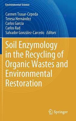 bokomslag Soil Enzymology in the Recycling of Organic Wastes and Environmental Restoration