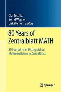 bokomslag 80 Years of Zentralblatt MATH