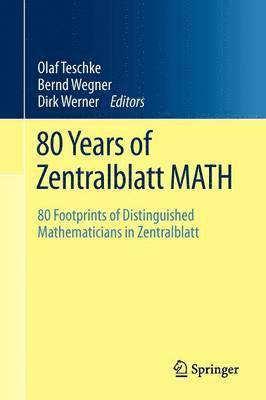80 Years of Zentralblatt MATH 1
