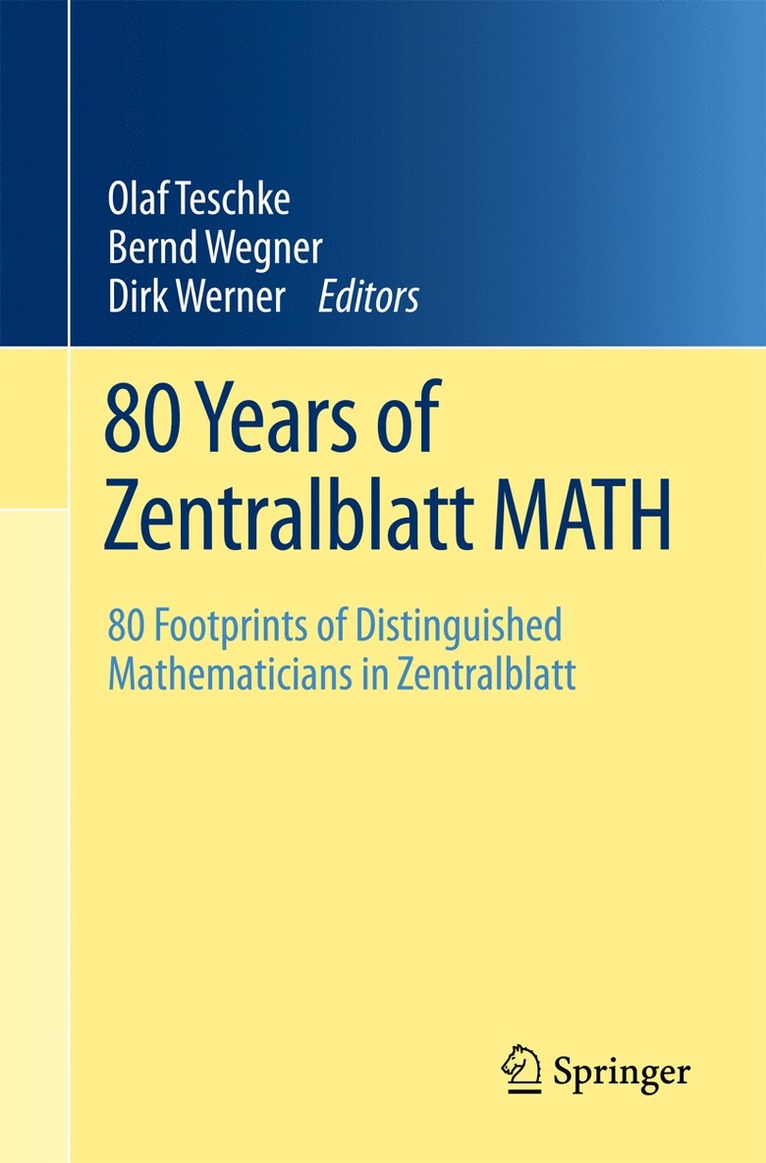 80 Years of Zentralblatt MATH 1