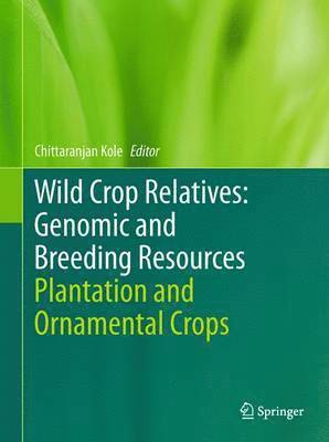 bokomslag Wild Crop Relatives: Genomic and Breeding Resources