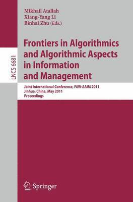 Frontiers in Algorithmics and Algorithmic Aspects in Information and Management 1