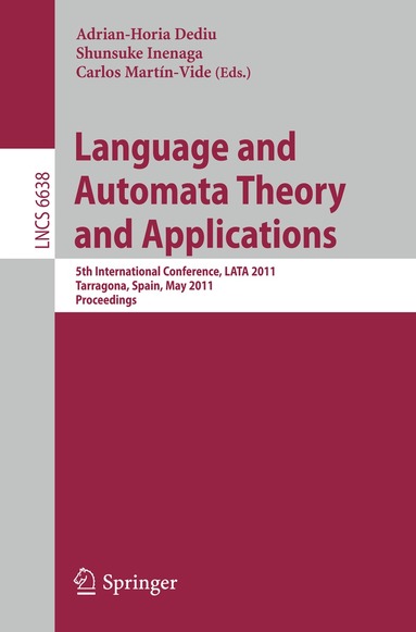 Adrian-Horia Dediu, Carlos Martín-Vide, Shunsuke Inenaga - Language and Automata Theory and Applications, Häftad