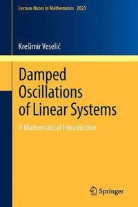 bokomslag Damped Oscillations of Linear Systems