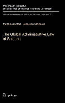 The Global Administrative Law of Science 1