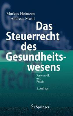 bokomslag Das Steuerrecht des Gesundheitswesens