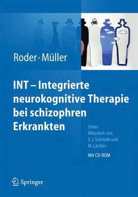 bokomslag INT - Integrierte neurokognitive Therapie bei schizophren Erkrankten