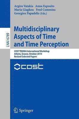 Multidisciplinary Aspects of Time and Time Perception 1