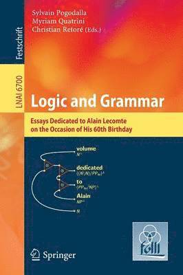 Sylvain Pogodalla, Myriam Quatrini, Christian Retoré - Logic and Grammar, Häftad