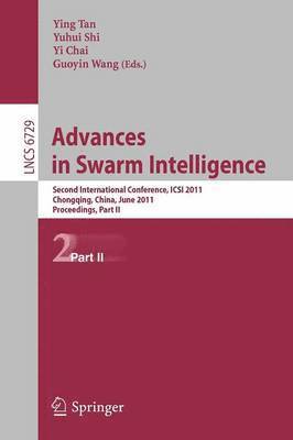 Ying Tan, Yuhui Shi, Yi Chai, Guoyin Wang - Advances in Swarm Intelligence, Part II, Häftad