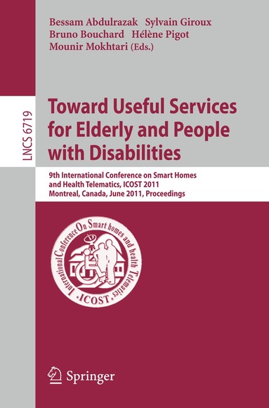 Bessam Abdulrazak, Sylvain Giroux, Bruno Bouchard, Hélène Pigot, Mounir Mokhtari - Towards Useful Services for Elderly and People with Disabilities, Häftad