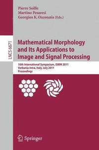 bokomslag Mathematical Morphology and Its Applications to Image and Signal Processing