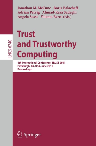 Jonathan McCune, Boris Balacheff, Adrian Perrig, Ahmad-Reza Sadeghi, Angela Sasse, Yolanta Beres - Trust and Trustworthy Computing, Häftad