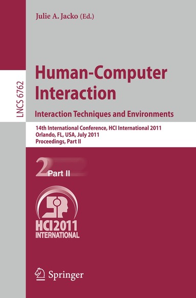 Julie A. Jacko - Human-Computer Interaction: Interaction Techniques and Environments, Häftad