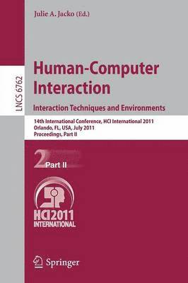 Human-Computer Interaction: Interaction Techniques and Environments 1