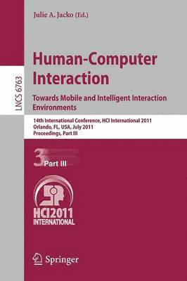 bokomslag Human-Computer Interaction: Towards Mobile and Intelligent Interaction Environments