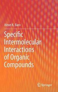 bokomslag Specific Intermolecular Interactions of Organic Compounds