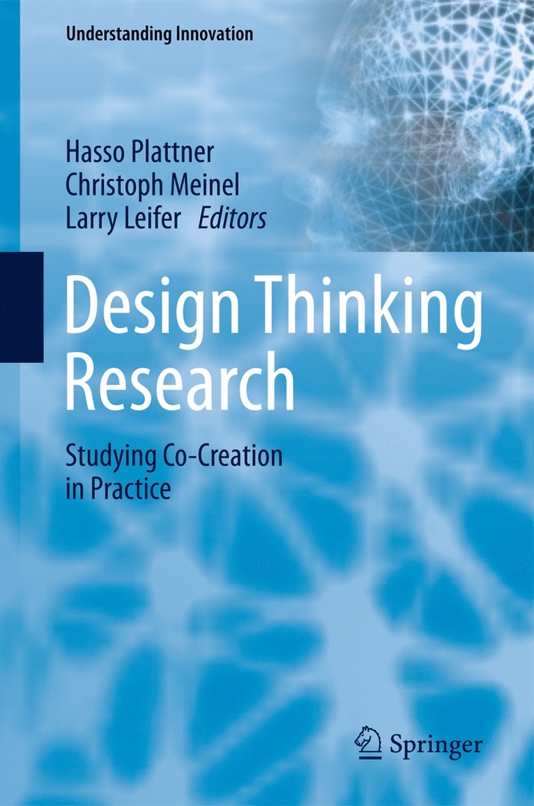 Hasso Plattner, Christoph Meinel, Larry Leifer - Design Thinking Research, Inbunden