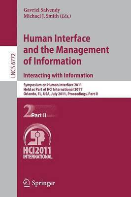 Human Interface and the Management of Information. Interacting with Information 1