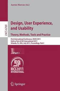 bokomslag Design, User Experience, and Usability. Theory, Methods, Tools and Practice