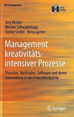 bokomslag Management kreativitätsintensiver Prozesse
