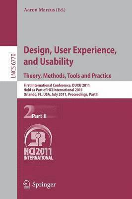 bokomslag Design, User Experience, and Usability. Theory, Methods, Tools and Practice