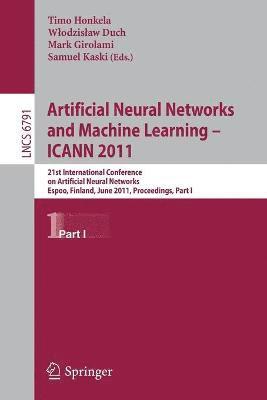 Artificial Neural Networks and Machine Learning  - ICANN 2011 1