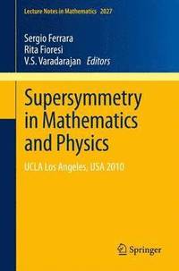 bokomslag Supersymmetry in Mathematics and Physics