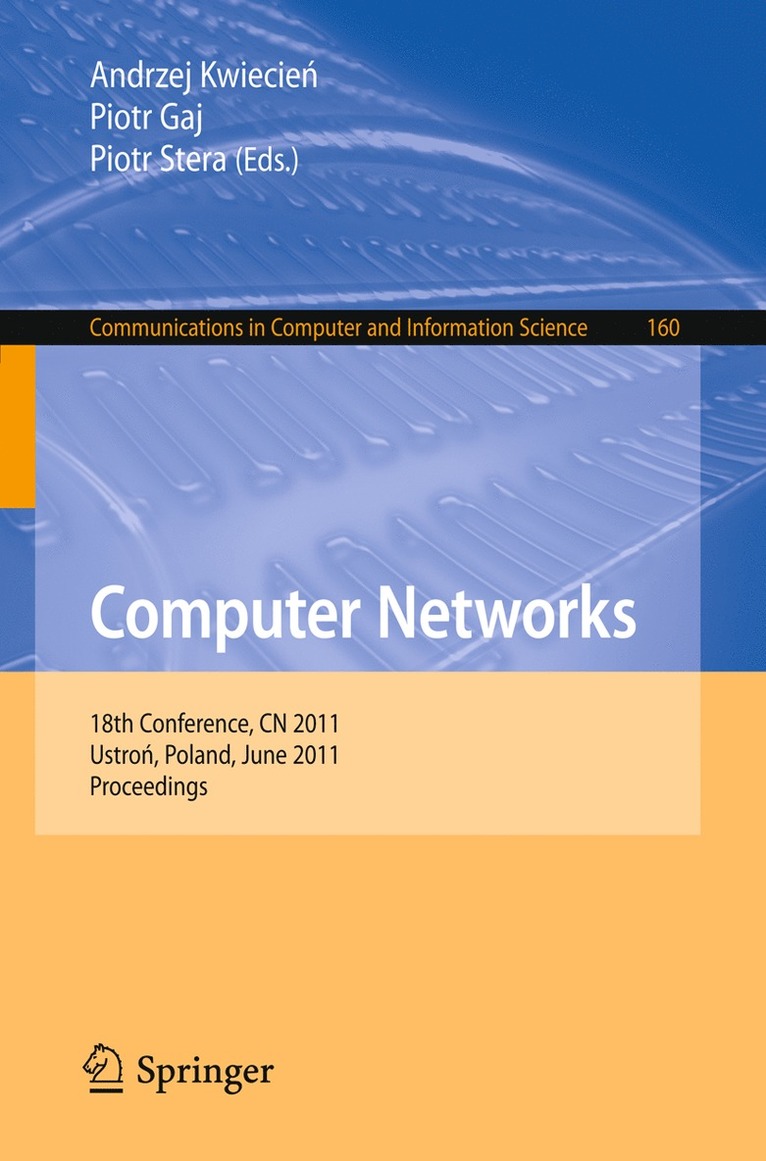 Andrzej Kwiecien, Piotr Gaj, Piotr Stera - Computer Networks, Häftad