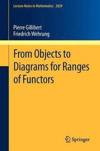 bokomslag From Objects to Diagrams for Ranges of Functors