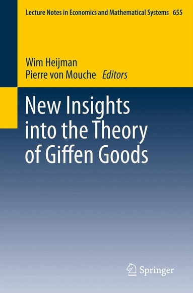 Wim Heijman, Pierre Mouche - New Insights into the Theory of Giffen Goods, Häftad