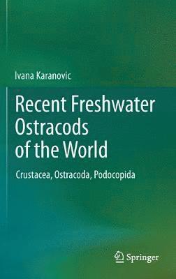 bokomslag Recent Freshwater Ostracods of the World