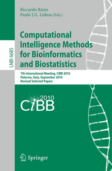 Riccardo Rizzo, Paulo J.G. Lisboa - Computational Intelligence Methods for Bioinformatics and Biostatistics, Häftad