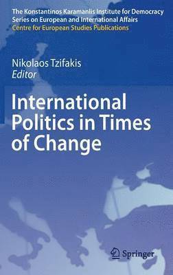 bokomslag International Politics in Times of Change