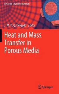 bokomslag Heat and Mass Transfer in Porous Media