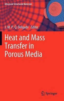 bokomslag Heat and Mass Transfer in Porous Media