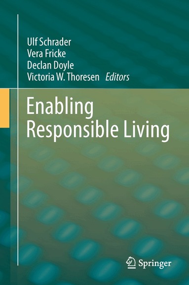 Ulf Schrader, Vera Fricke, Declan Doyle, Victoria W. Thoresen - Enabling Responsible Living, Inbunden