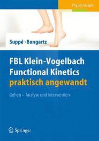 bokomslag FBL Klein-Vogelbach Functional Kinetics praktisch angewandt