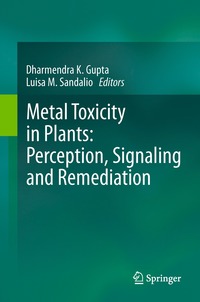 bokomslag Metal Toxicity in Plants: Perception, Signaling and Remediation