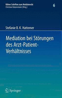 Mediation bei Strungen des Arzt-Patient-Verhltnisses 1