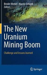 bokomslag The New Uranium Mining Boom