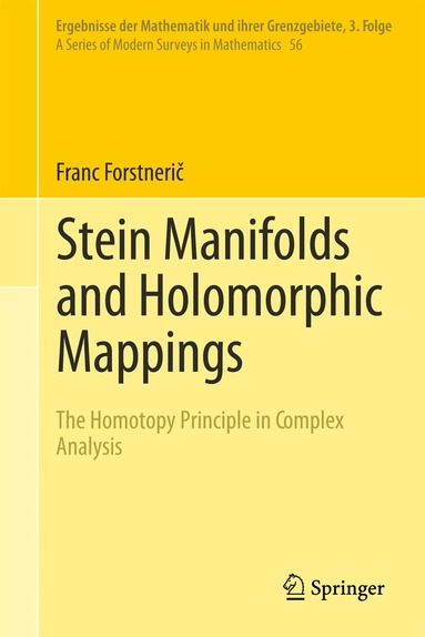 Franc Forstnerič - Stein Manifolds and Holomorphic Mappings, Inbunden