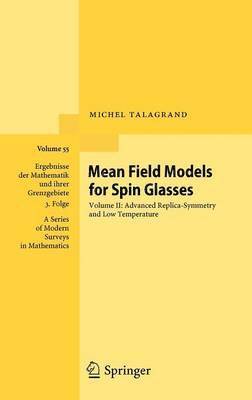 Mean Field Models for Spin Glasses 1