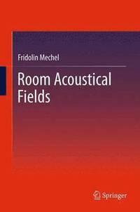 bokomslag Room Acoustical Fields