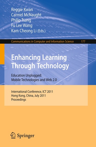 Reggie Kwan, Carmel McNaught, Philip Tsang, Fu Lee Wang, Kam Cheong Li - Enhancing Learning Through Technology, Häftad